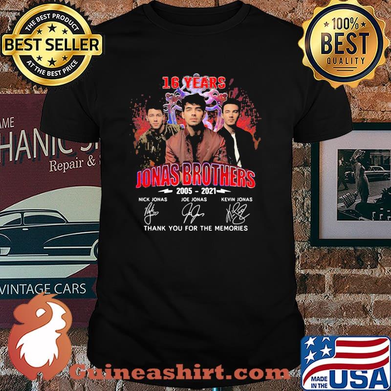 16 Years Jonas Brothers 2005 2021 Thank You For The Memories Signature Shirt