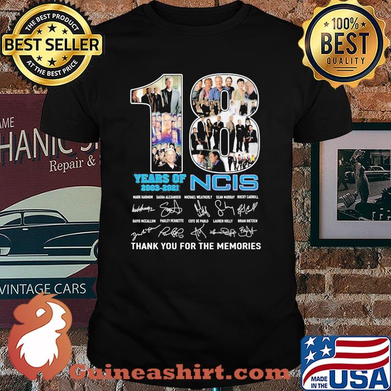 18 Years Of 2003 2021 NCIS Thank You For The Memories Signature Shirt