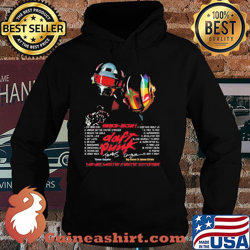 1993 2021 Daft Punk Harder Bester Faster Stronger Shirt Hoodie