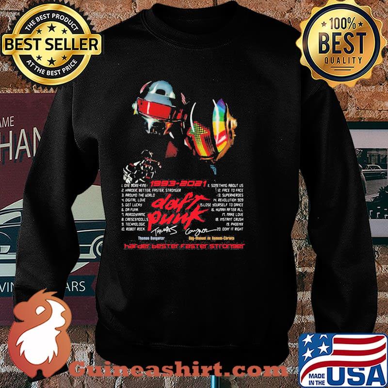 1993 2021 Daft Punk Harder Bester Faster Stronger Shirt Sweater