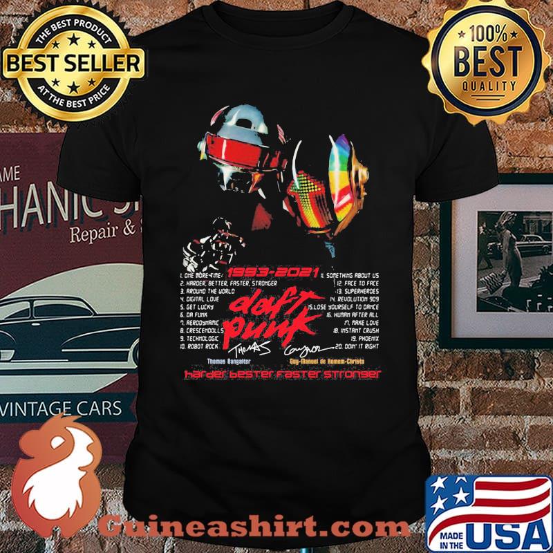 1993 2021 Daft Punk Harder Bester Faster Stronger Shirt