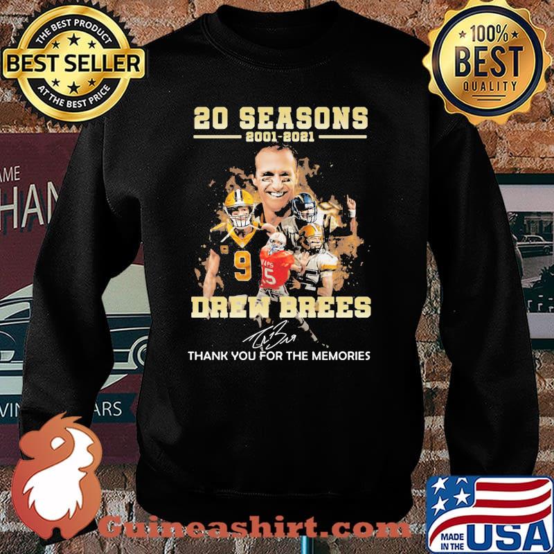 20 Seasons 2001 2021 Drew Brees Thank You For The Memories Signature Shirt Sweater