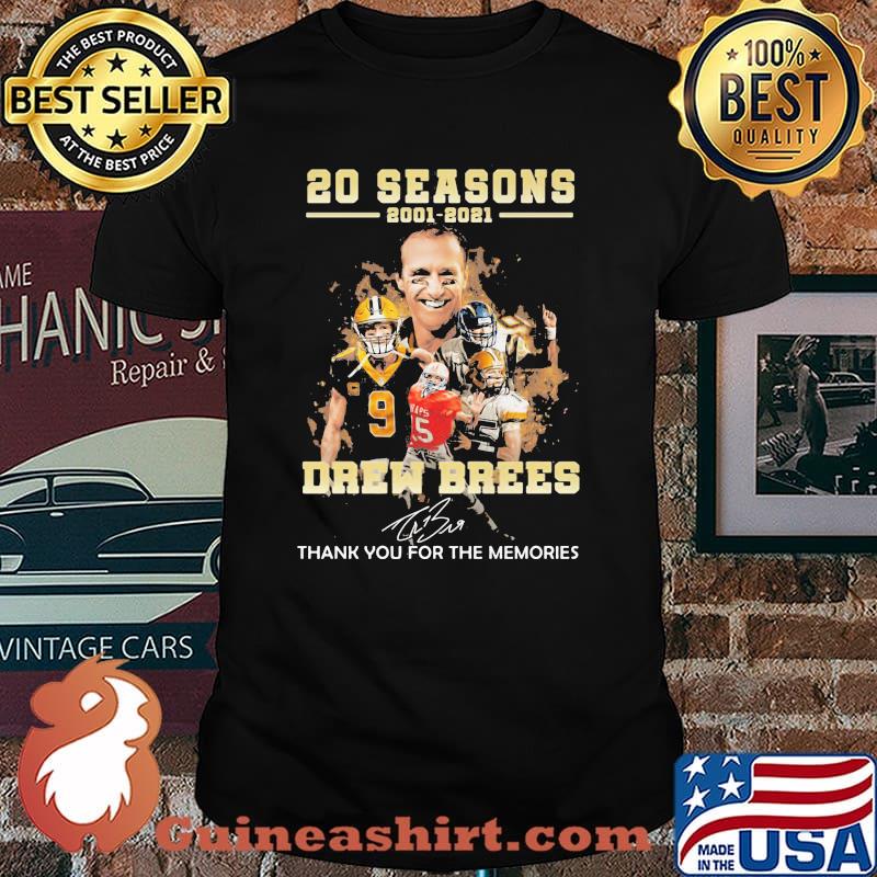 20 Seasons 2001 2021 Drew Brees Thank You For The Memories Signature Shirt