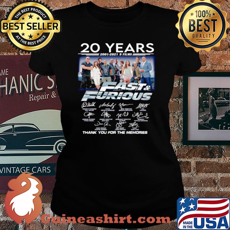 20 Years Of Fast And Furious 2001 2021 9 Films Thank You For The Memories Signatures Laides tee