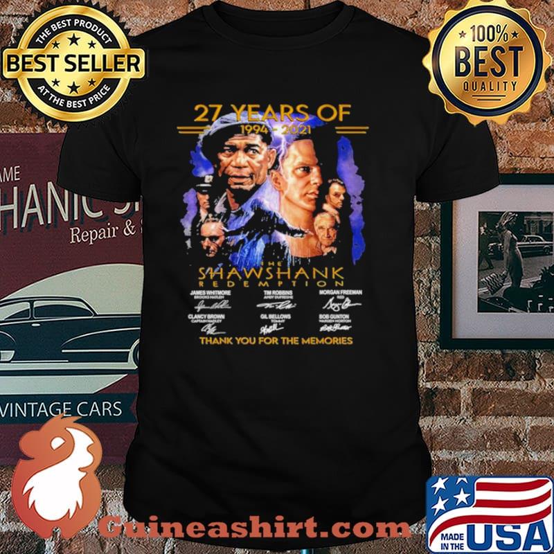 27 Years Of 1994 2021 The Shawshank Redemption Signatures Thank You For The Memories Shirt