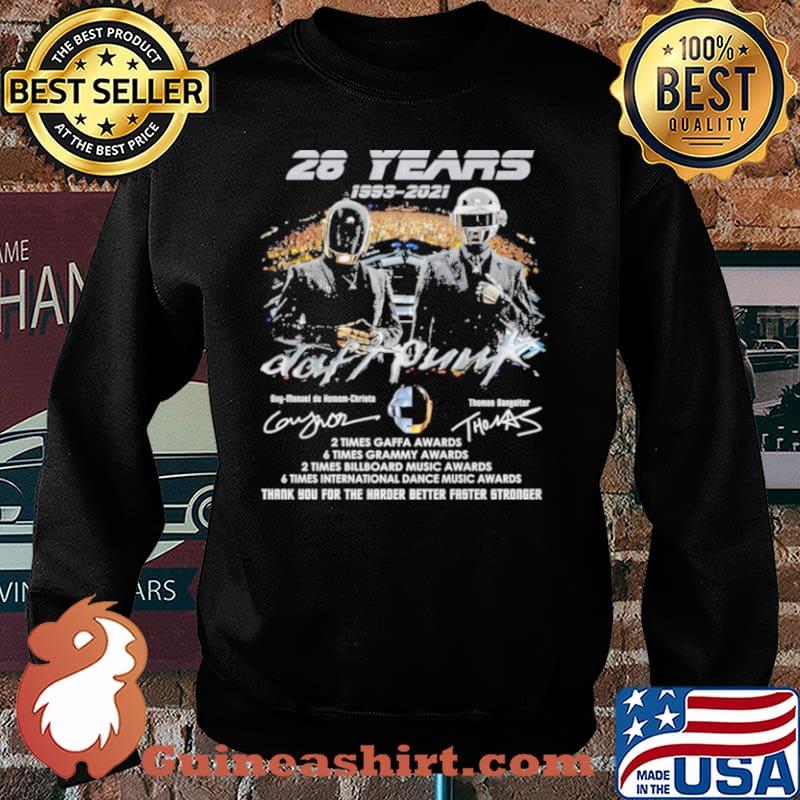28 Years 1993 2021 Daft Punk Signatures Thank You For The Harder Better Faster Stronger Shirt Sweater
