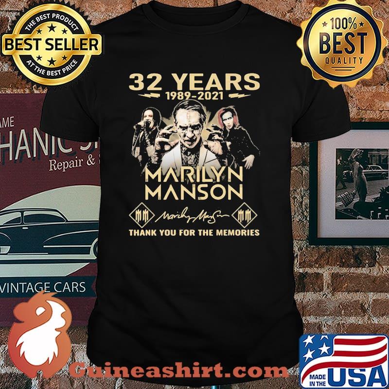 32 Years 1989 2021 Marilyn Manson Thank You For The Memories Signature Shirt