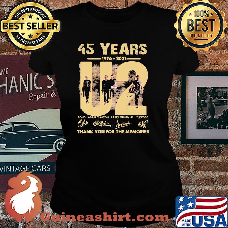 45 Years 1976 2021 U2 Thank You For The Memories Signature Shirt Laides tee