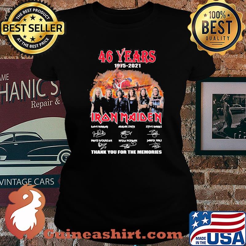 46 Years 1975 2021 Iron Maiden Thank You For The Memories Signature Shirt Laides tee