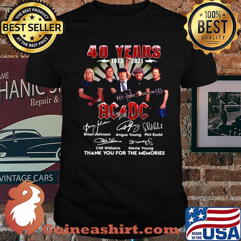 48 Years 1973 2021 Of AC DC Band Signatures Thanks For The Memories shirt