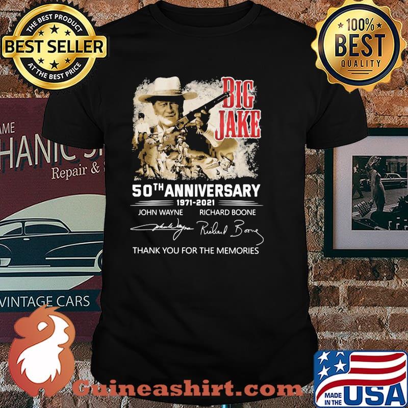 Big Jake 50th Anniversary 1971 2021 Thank You For The Memories Signature Shirt