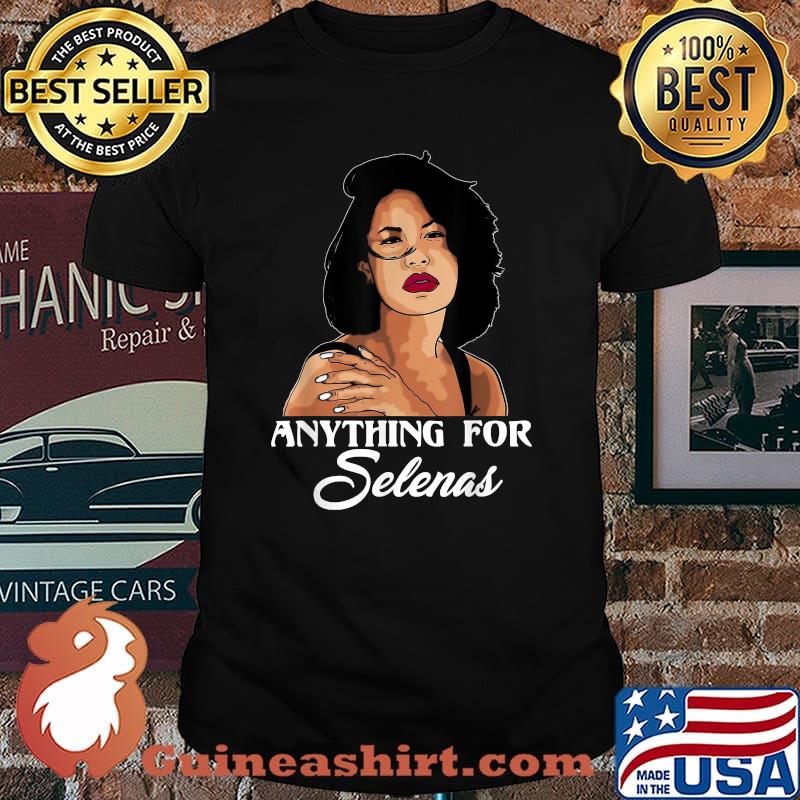 Anything For Selenas 80s Quintanilla Music Shirt