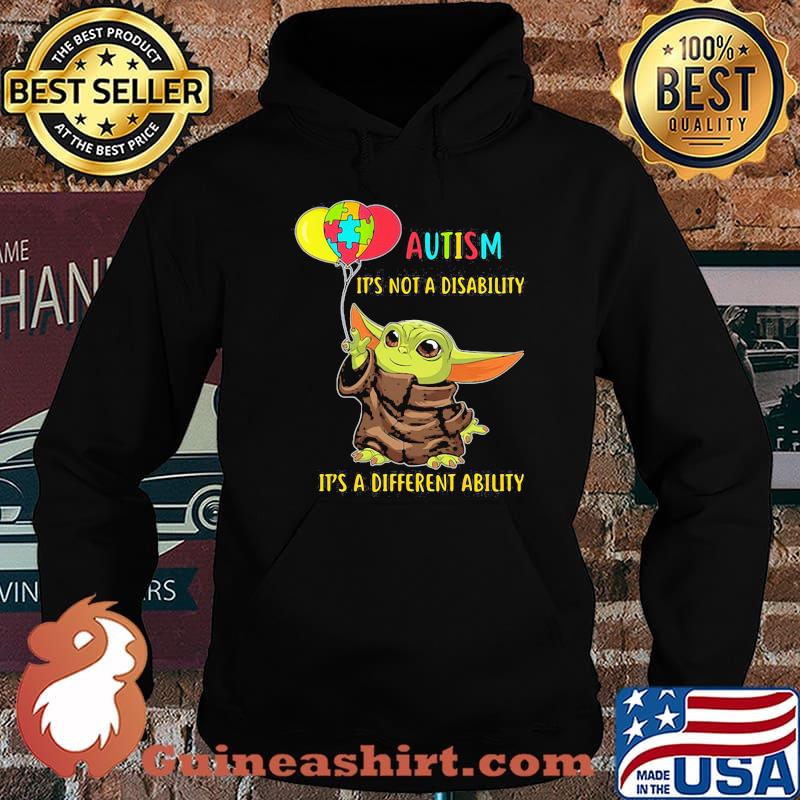 Autism It’s Not A Disability It’s A Different Ability Baby Yoda Shirt Hoodie