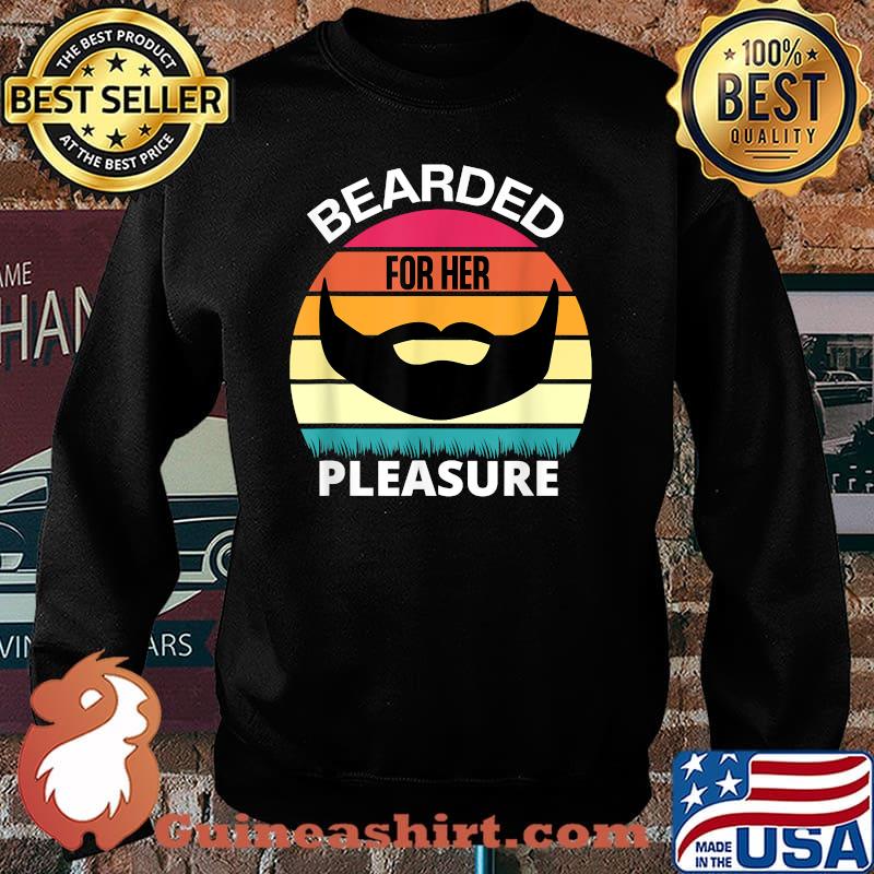 Bearded For Her Pleasure Vintage Shirt Sweater