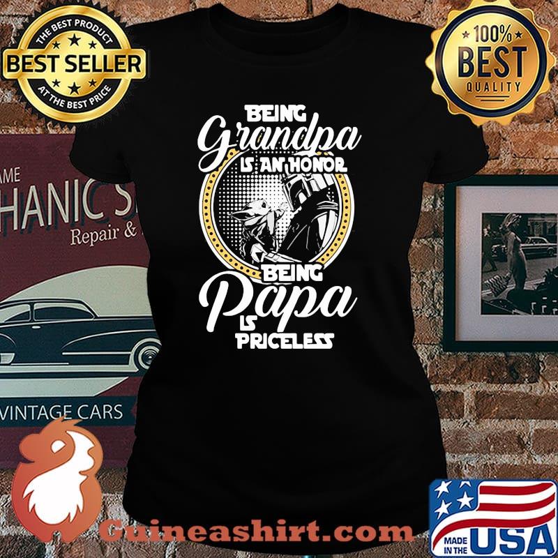 Being Grandpa Is An Honor Being Papa Is Priceless Baby Yoda Star Wars Shirt Laides tee