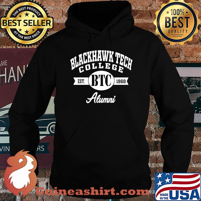 Blackhawk Tech College Est 1968 Alumni Shirt Hoodie