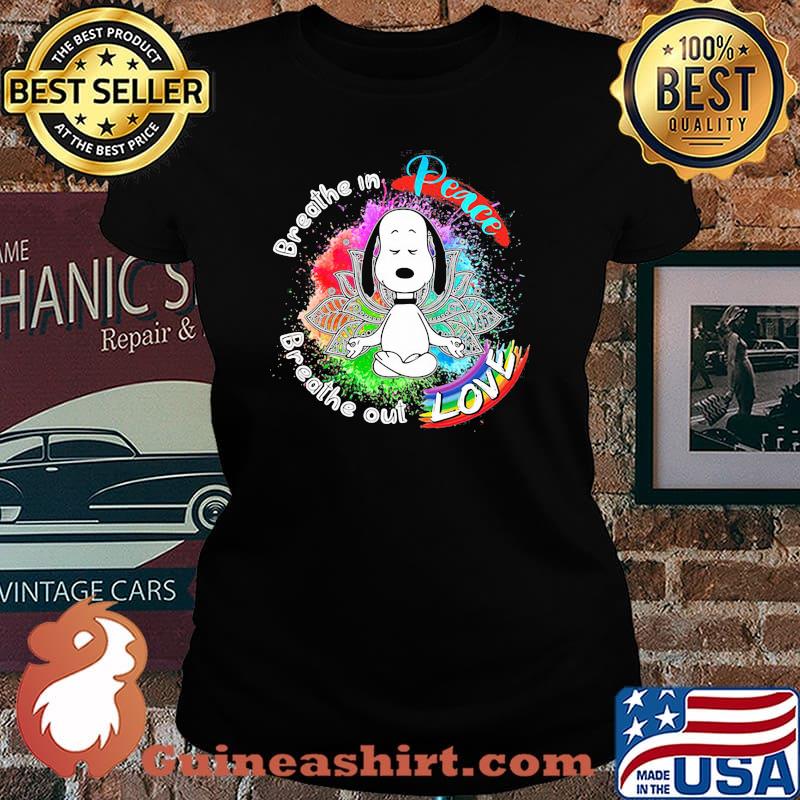 Breathe In Peace Breathe Out Love Snoopy Yoga Lgbt Shirt Laides tee