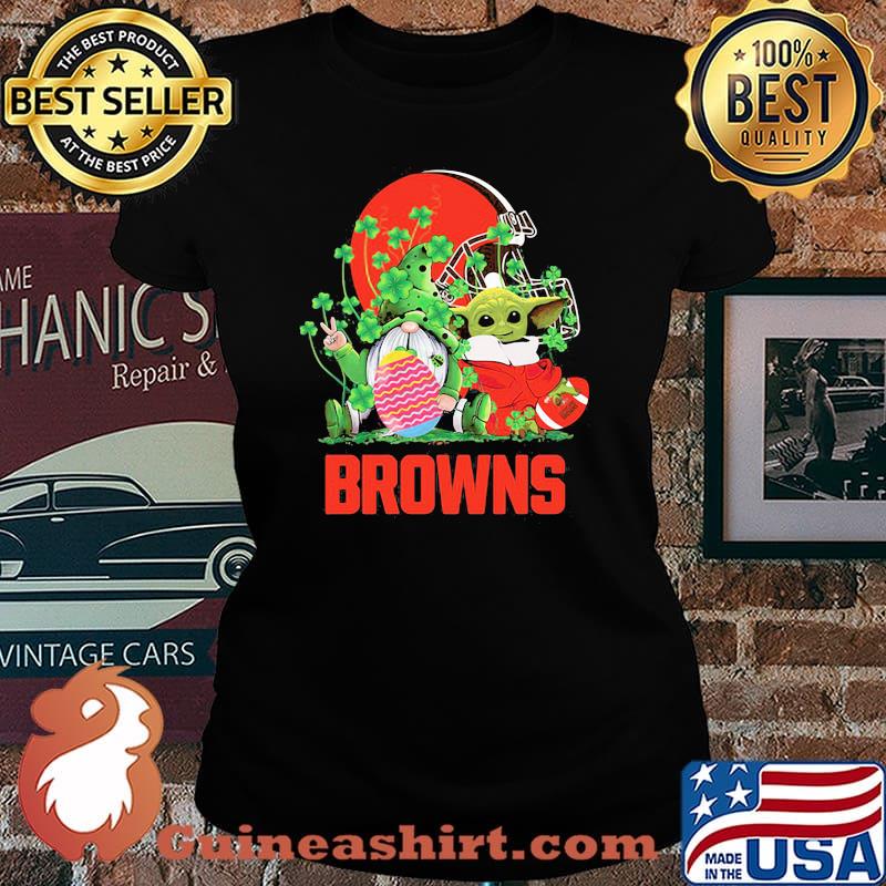 Browns Football Baby Yoda Vs Gnome Happy Easters And St Patricks Day Shirt Laides tee