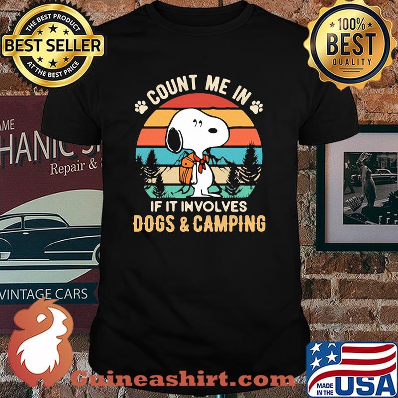 Count Me In If It Involves Dogs And Camping Snoopy Vintage Shirt
