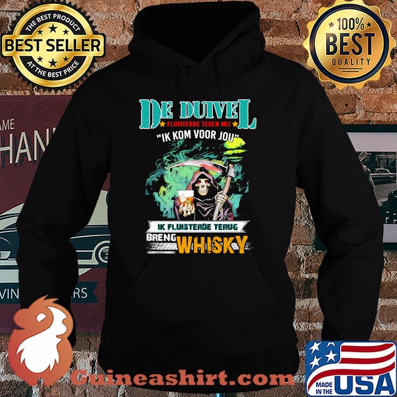 De Duivel Ik Kom Voor Jou Greng Whiskey Skull Shirt