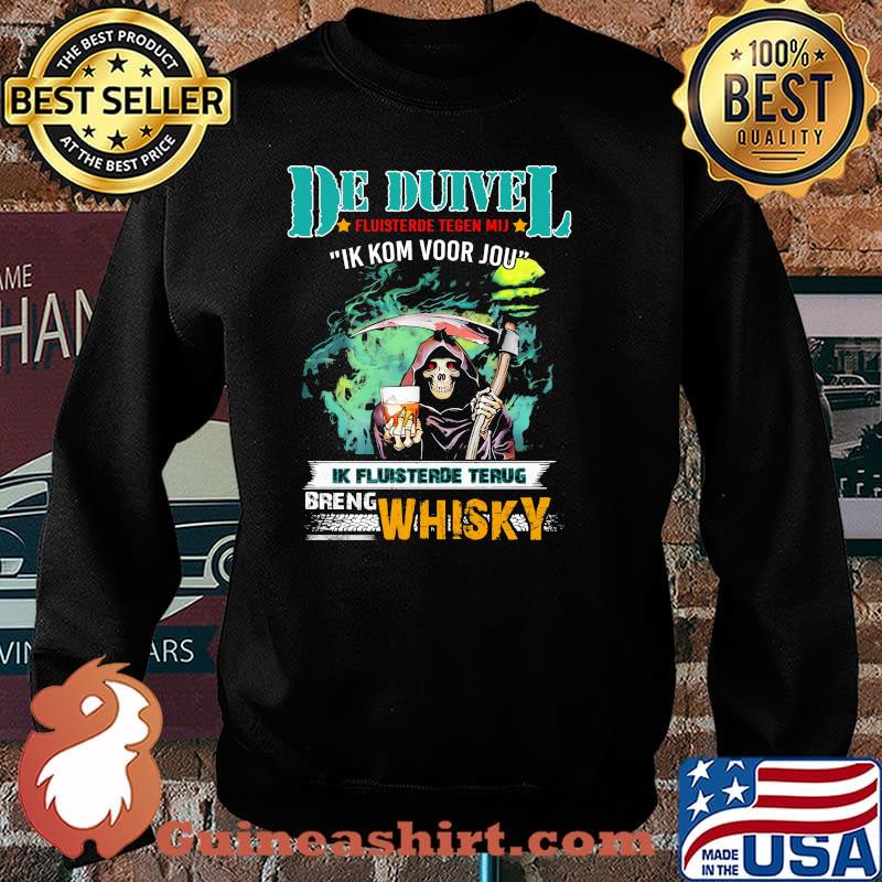 De Duivel Ik Kom Voor Jou Greng Whiskey Skull Shirt Sweater