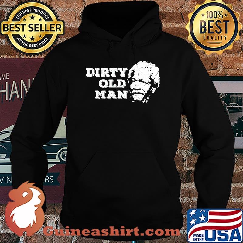 Dirty Ugly Face Old Man Sanford Shirt Hoodie