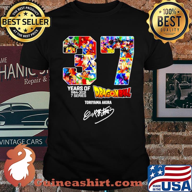 Dragon ball 37 years of 1984 2021 7 series Toriyama Akira signature shirt