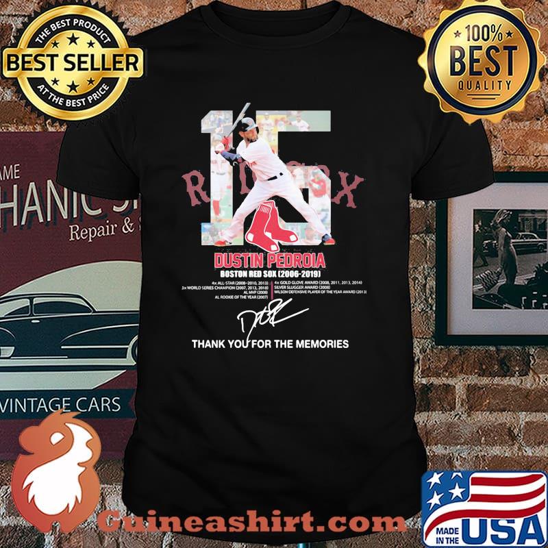 Dustin pedroia 2006 2019 thank you for the memories signature shirt