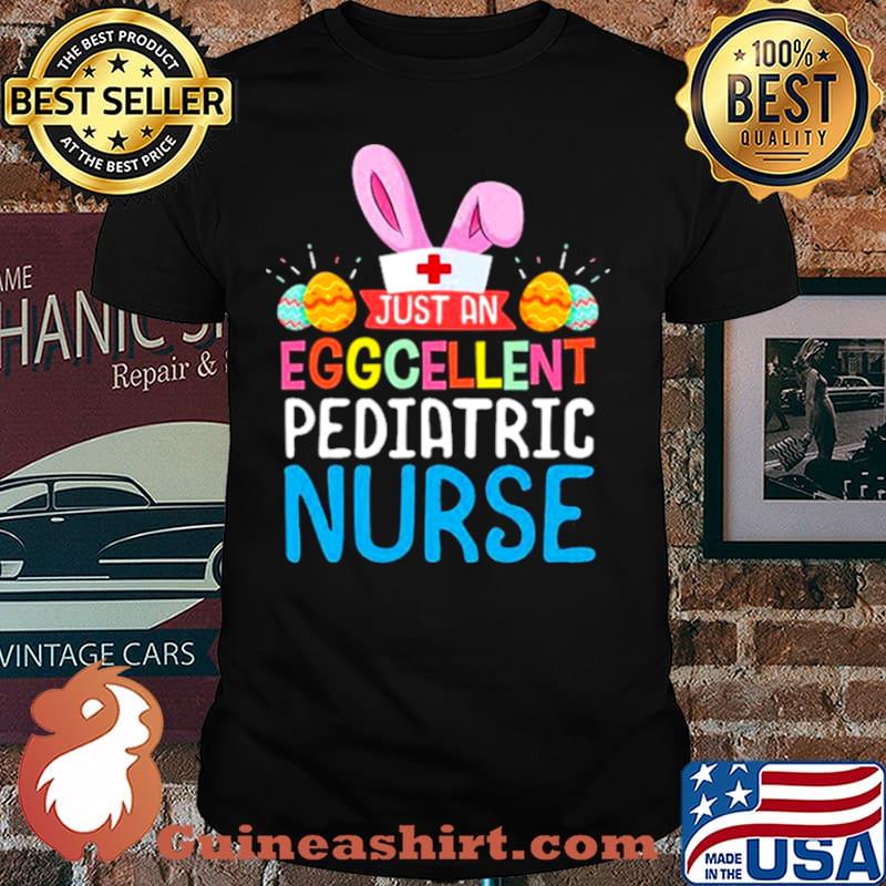 Eggcellent Pediatric Nurse Easter Bunny Ears Medical Shirt