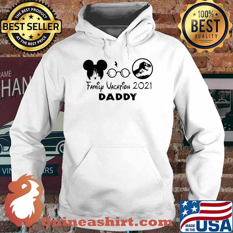 Family Vacation 2021 Daddy Mickey Mouse And T Rex Shirt Hoodie