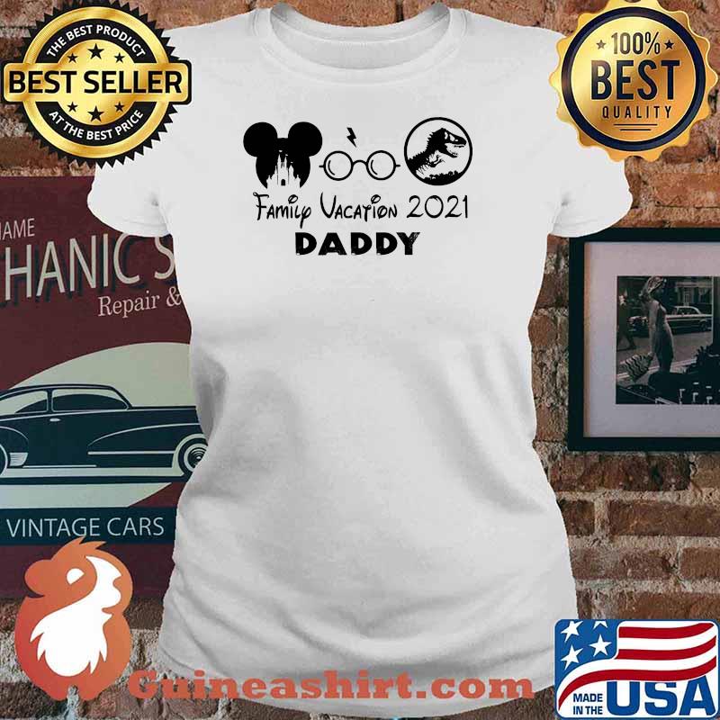 Family Vacation 2021 Daddy Mickey Mouse And T Rex Shirt Ladies tee