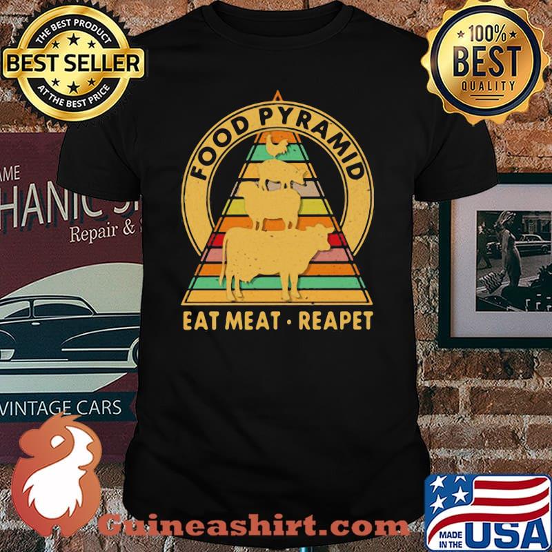 Food Pyramid Eat Meat Reapet Vintage Shirt