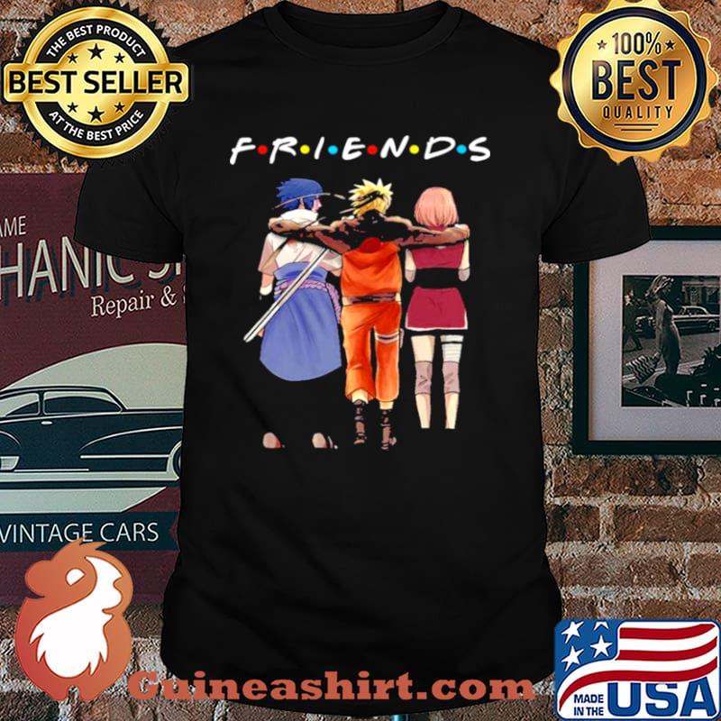 Friends Sasuke Naruto And Haruno Sakura Shirt