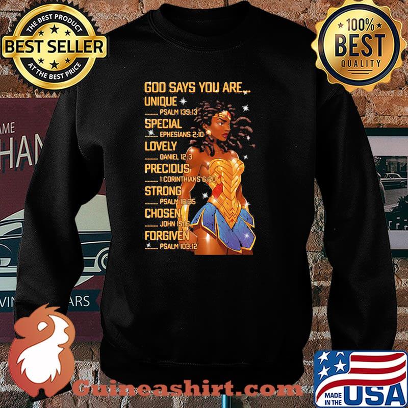 God Says You Are Unique Special Lovely Precious Chosen And Forgiven Wonder Woman Shirt Sweater