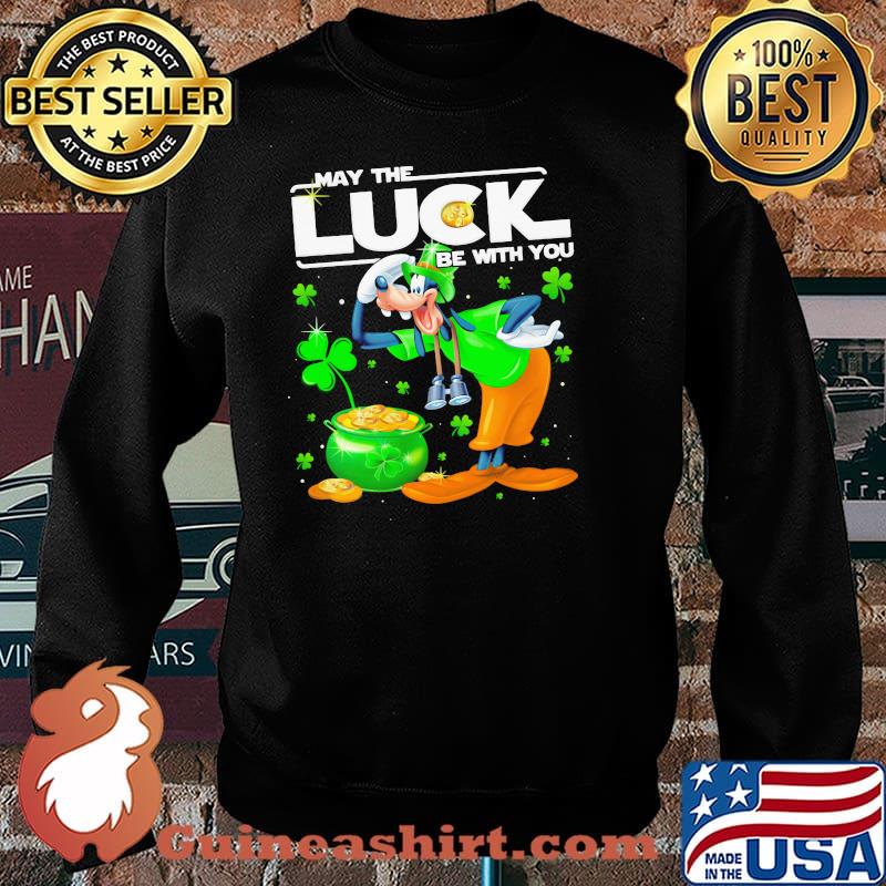 Goofy May The Luck Be With You Patrick Day Shirt Sweater