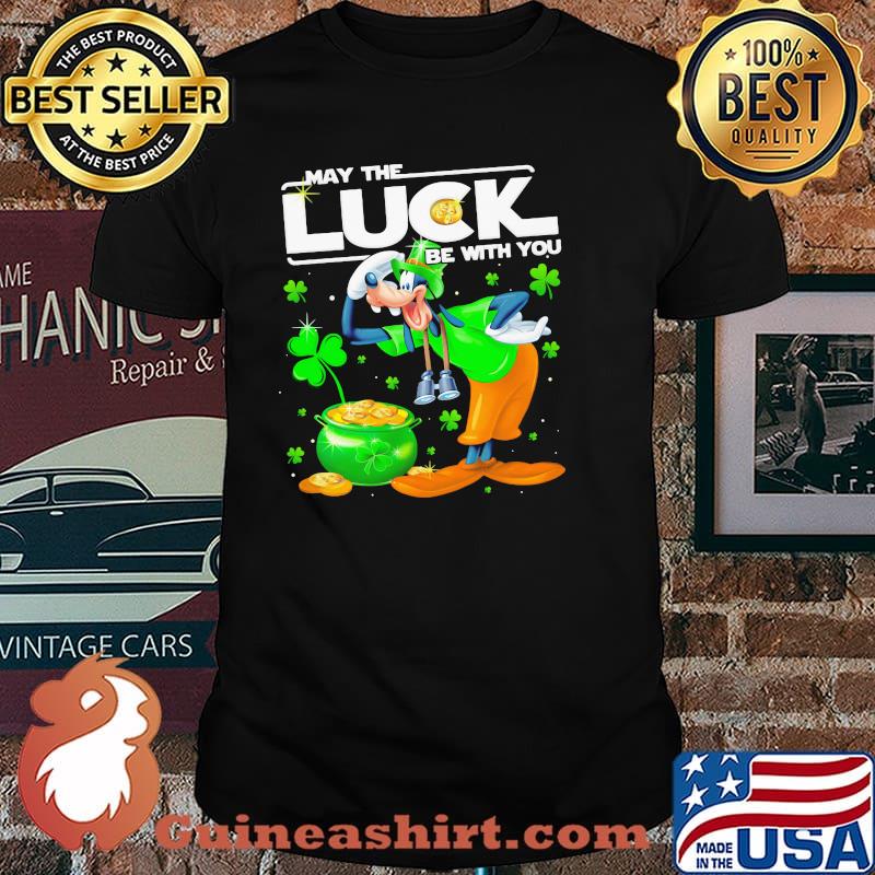 Goofy May The Luck Be With You Patrick Day Shirt Unisex