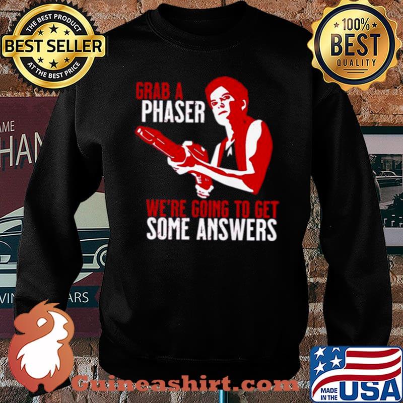 Grab a phaser we’re going get some answers Sweater