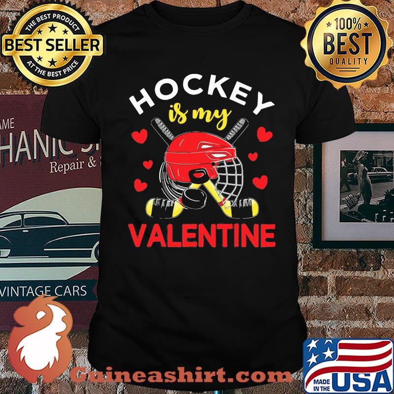 Hockey Is My Valentine Shirt