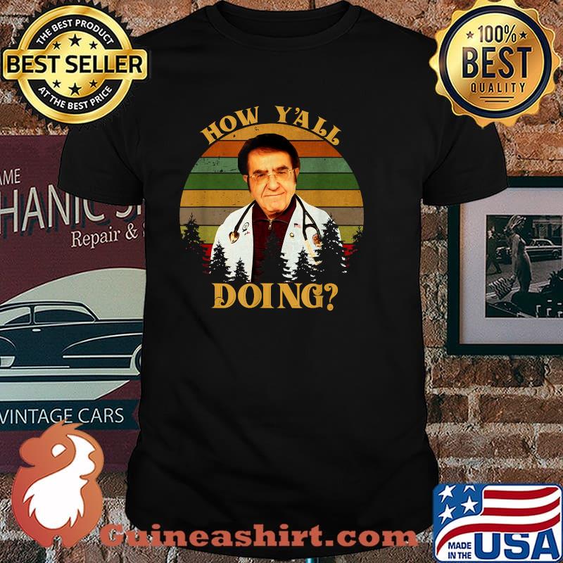 How Y'all Doing Dr Younan Nowzaradan Vintage Shirt