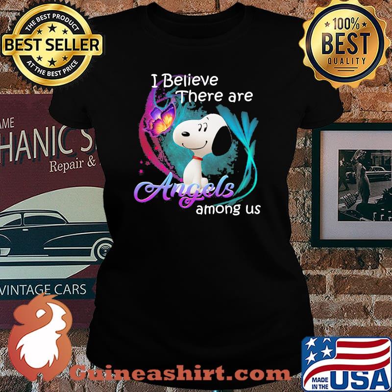 I Believe There Are Angels Among Us Snoopy Shirt Laides tee