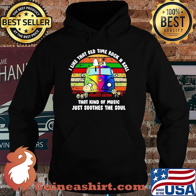 I Like That Old Time Rock N Roll That Kind Of Music Just Soothes The Soul Hippie Bus Snoopy Vintage Shirt Hoodie