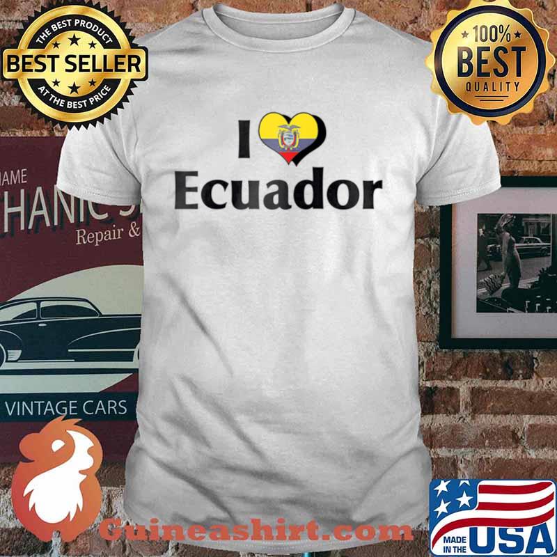 I Love Red Heart Flag of Ecuador Shirt