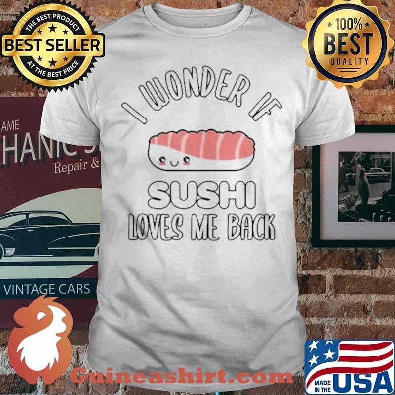 I Love Sushi Kawaii Cute Salmon Roll Japanese Food Pullover Shirt