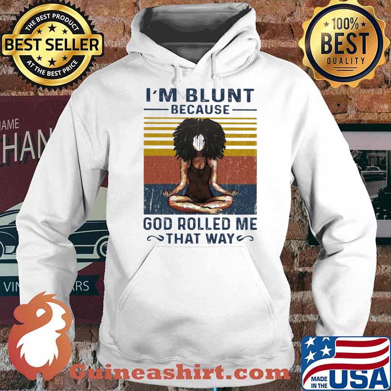 I’m Blunt Because God Rolled Me That Way Yoda Vintage Shirt Hoodie