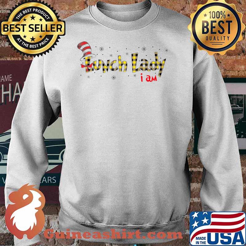 Dr Seuss Lunch Lady I Am Sweater