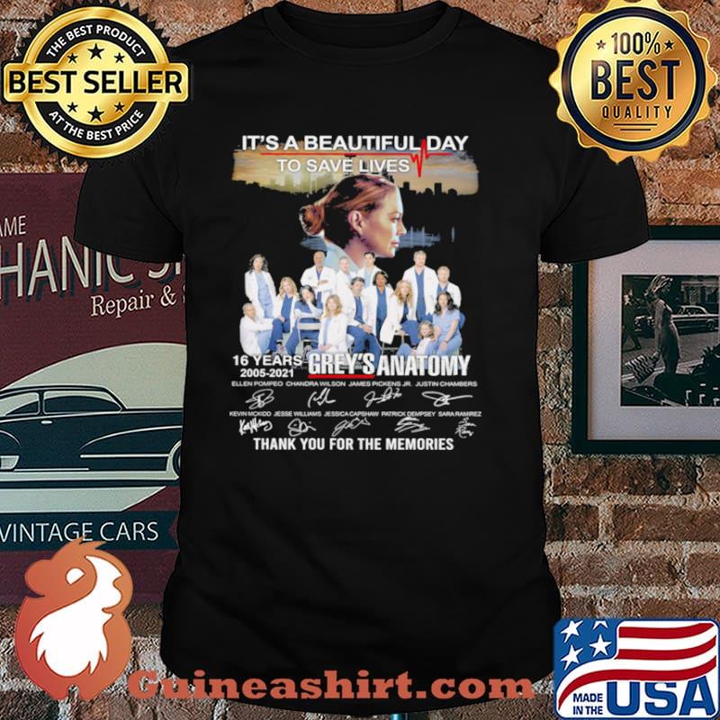 It’s A Beautiful Day to Save Lives 16 Years 2005 2021 Grey’s Anatomy Thank You For The Memories Signatures Shirt