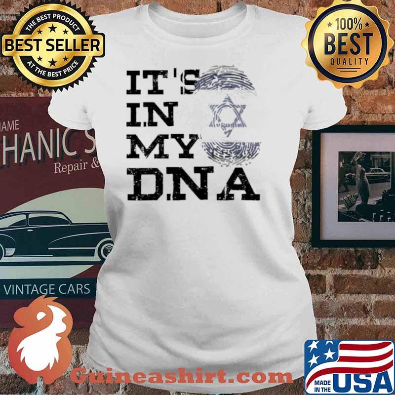 It’s In My Dna Israeli I Love Israel Flag Jewish Shirt Ladies tee