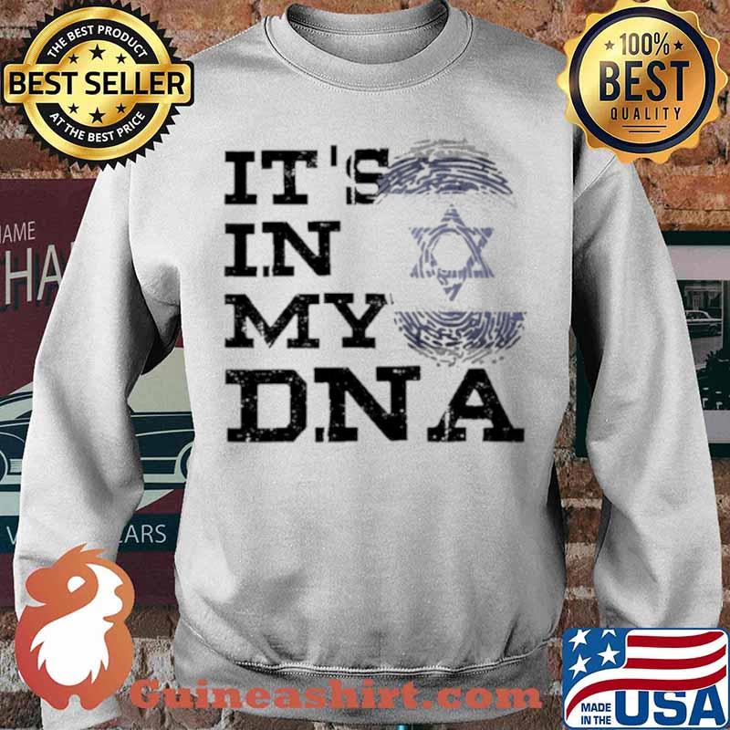 It’s In My Dna Israeli I Love Israel Flag Jewish Shirt Sweater