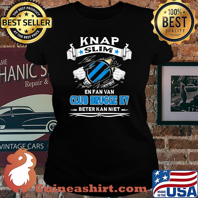 Knap Slim En Fan Van Club Brugge Kv Beter Kan Niet Shirt Laides tee