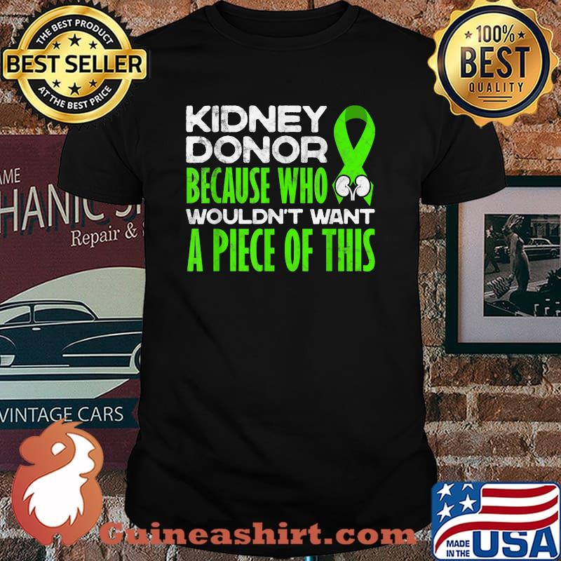 Kidney Donor Kidney Transplant Candidates Awareness Shirt